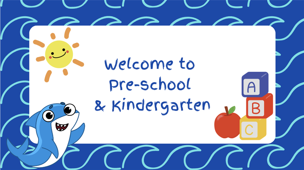 Welcome to Pre-School and Kindergarten